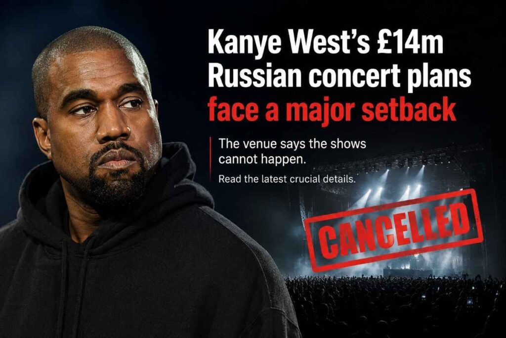 Kanye West ‘Already Paid £14m’ for Russian Concerts — But Venue Says They Cannot Happen Kanye West’s £14m Russian Concerts
